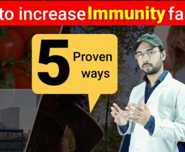 How to increase immunity faster | 5 ways to boost immunity | Immunity boosting foods