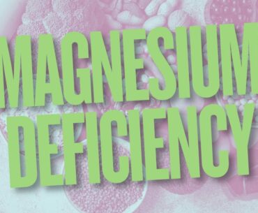 Magnesium Deficiency