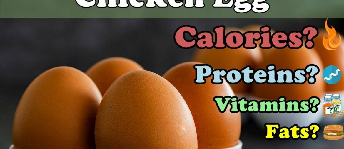 How many CALORIES does CHICKEN EGG Have?, +FIBER, +VITAMINS, +FATS, +CARBOHIDRATES #11