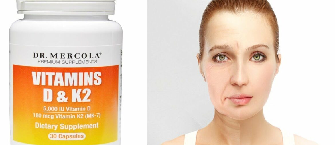 Vitamin D3 and K2 Benefits That'll Make You Look Younger Anti-aging