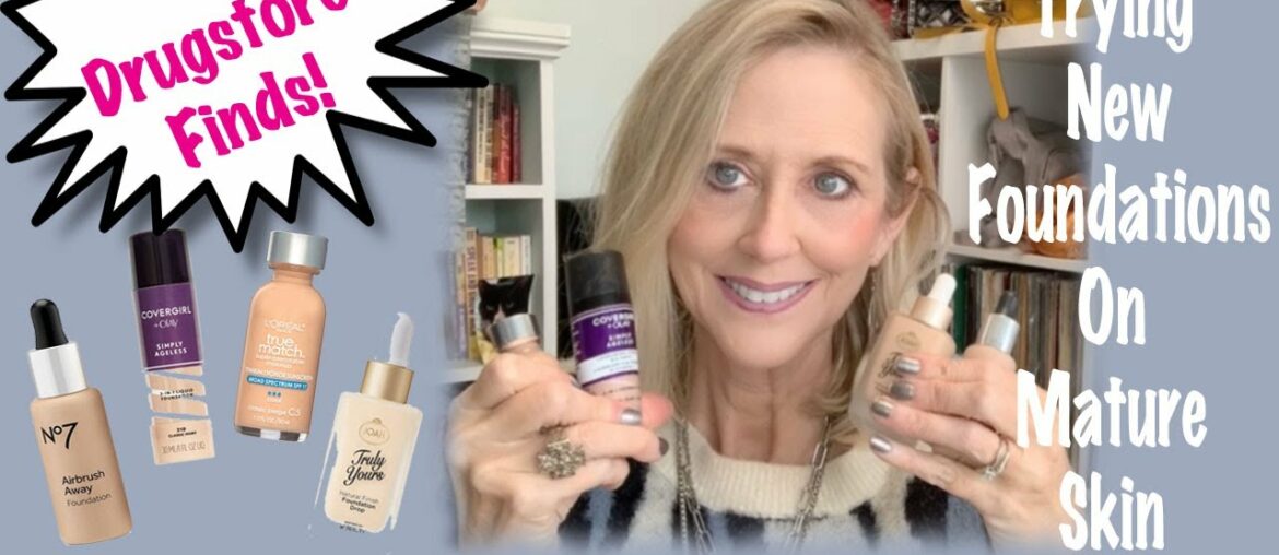 Trying New Foundations On Mature Skin - 4 Drugstore Finds!