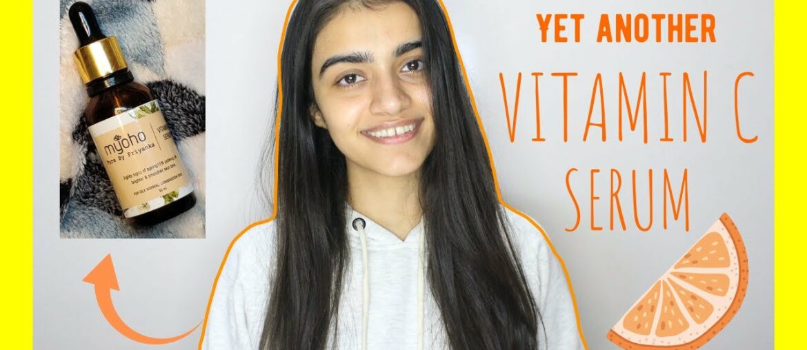 Myoho Pure By Priyanka Vitamin C Serum Review