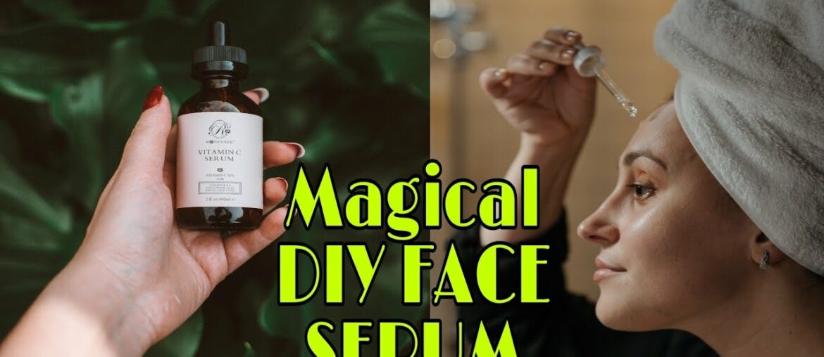 DIY face serum at home  | Face serum with vitamin e