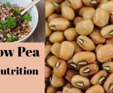 Cow pea( Black eyed bean) Nutrition| Sprouts salad recipe