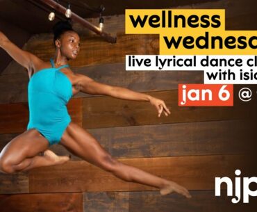 Wellness Wednesday Lyrical Dance Class with Isio Mayo