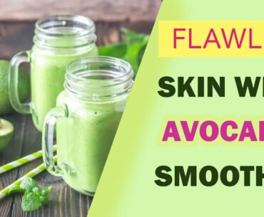 Avocado Smoothie For A Beautiful Skin | Homemade Organic Whitening Drink | Illnoize Club Beauty Tips
