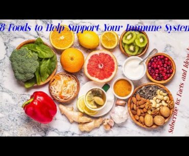 18 Foods to Help Support Your Immune System!