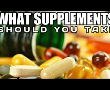 BEGINNERS GUIDE TO SUPPLEMENTS | WHAT SUPPLEMENTS SHOULD YOU TAKE