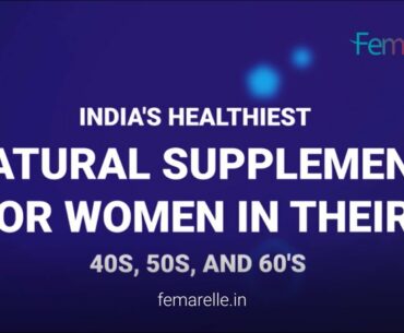 Femarelle: Natural dietary supplements for women