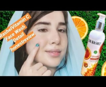 Dr.Rashel Vitamin C FaceWash Detail Review  #dr.rashel #dr.rashelproductreview
