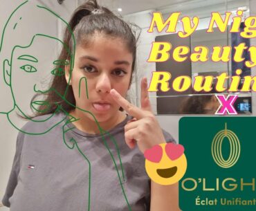 My Night Beauty Routine :D [ Ft. O'Light Beauty ]