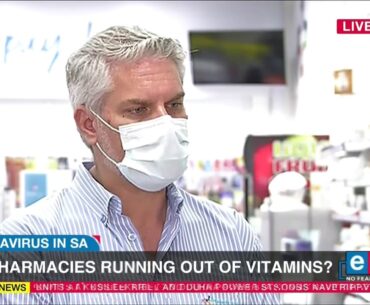 Are pharmarcies running out of vitamins? | Coronavirus in SA