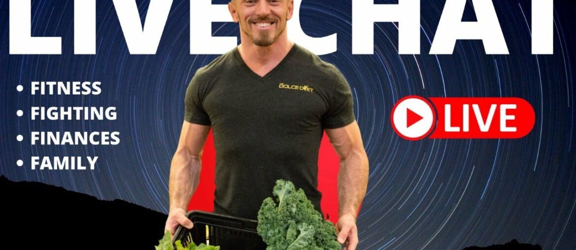 LIVE CHAT! | Fitness, Fighting, Finances, Family, Future, and More!