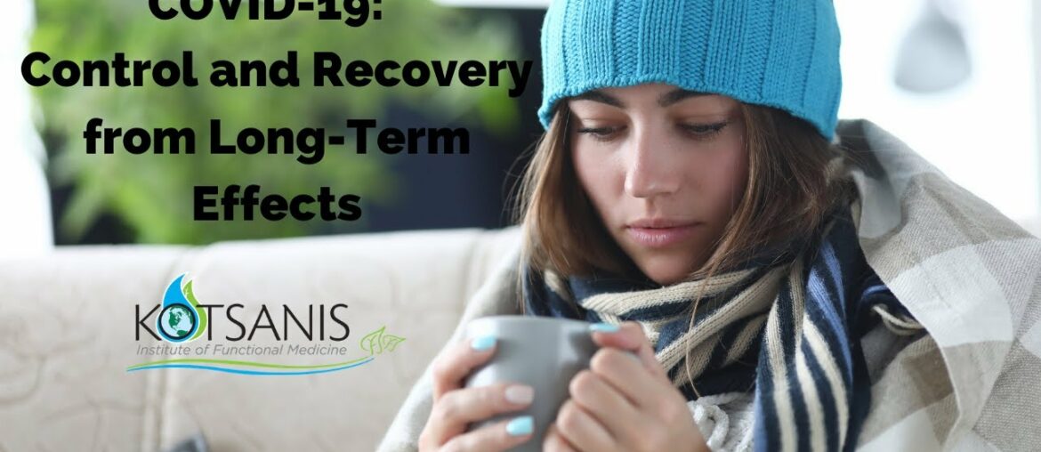 COVID-19:  Control and Recovery from Long-Term Effects