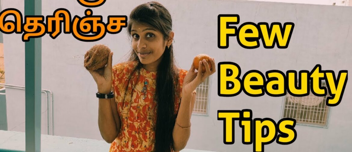 Secret in cocunut and Orange | Edho enakku Therinja Beauty Tips