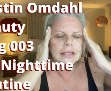 Kristin Omdahl Beauty Vlog 003 My Nighttime Routine Over 40 50 Cleansing Oil and Sugar Scrub Recipes