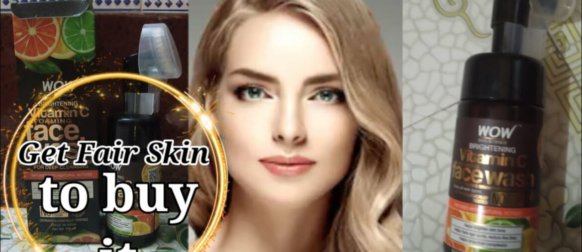 Honest review wow skin science product .......wow skin science vitamin c face wash review