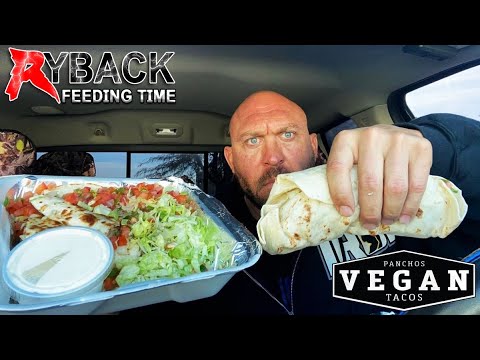 Pancho’s Cali Burrito & Quesadilla (V) Mukbang Ryback Feeding Time