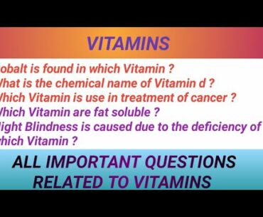 Top 30 Questions of Vitamins  Very Important Questions related to Vitamins