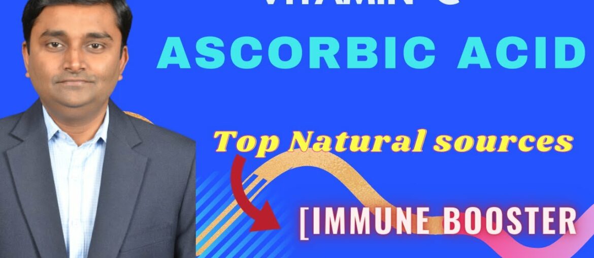 VITAMIN C | ASCORBIC ACID | BENEFITS  & NATURAL SOURCES | PC | PHARMACEUTICALCONCEPT