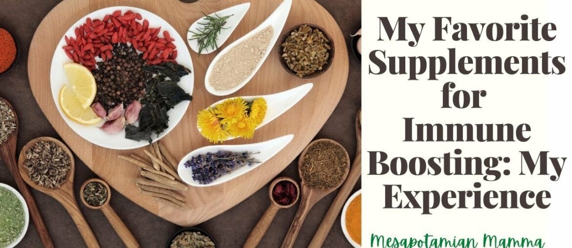 My Favorite Supplements for Immune Boosting: My Experience