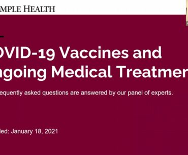 COVID-19 Vaccine Q&A: Vaccines and Ongoing Medical Treatments