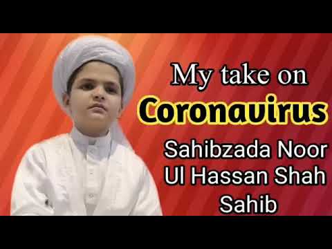 Covid 19 || Covid-19 || Covid19 |Corona virus | New Bayan || Bayan of sahab zada Noor Ul Hassan Shah