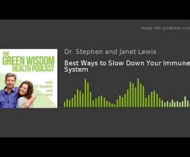 Best Ways to Slow Down Your Immune System