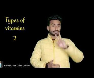 TYPES OF VITAMINS BY HNC