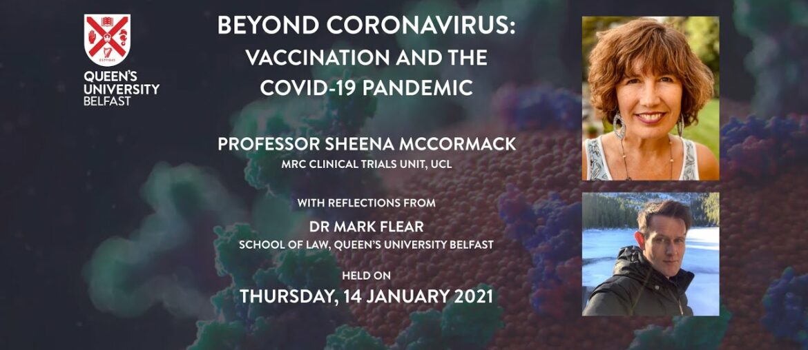 Beyond Coronavirus: Vaccination and the COVID-19 Pandemic | Queen's University Belfast