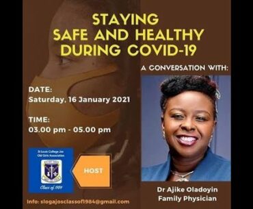 STAYING SAFE AND HEALTHY DURING COVID 19