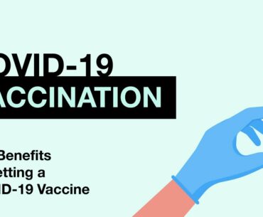 COVID-19 Vaccines and the Benefits of Getting Vaccinated - MEDZCOOL