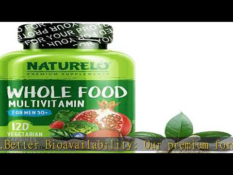 NATURELO Whole Food Multivitamin for Men 50+ - with Vitamins, Minerals, Organic Herbal Extracts - V