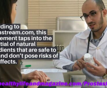 ProstaStream Pills Review 2021