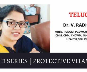 Dr. V. Radhika | COVID SERIES | TELUGU | SPECIFIC PROTECTIVE VITAMINS FOR COVID PREVENTION
