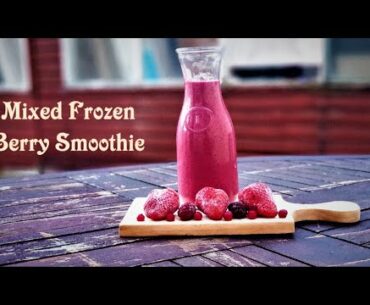 Mixed Frozen Berry Smoothie | Loaded With Antioxidants And Good For A Skin Health.