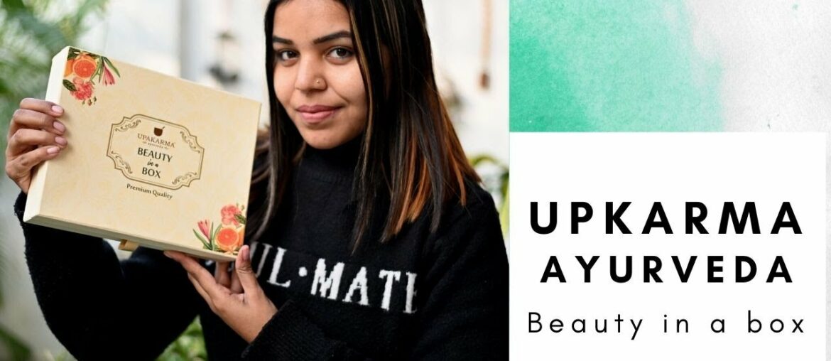 Upkarma Ayurveda | Beauty in a box