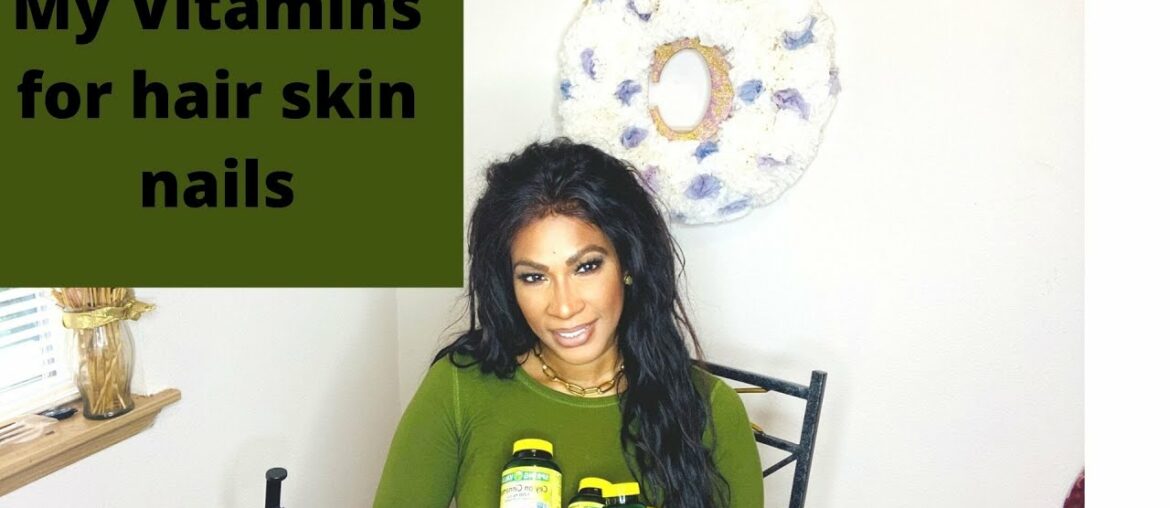 My favorite vitamins for Hair, skin and nails.