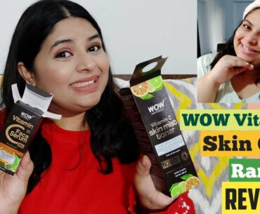 Wow Vitamin C Skin Care Range Review|Products Try On Demo|Skin care for Darks spots ,Patchy Skin