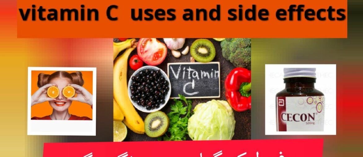 uses of vitamin C#Ccone tablets effects on your body #side effect