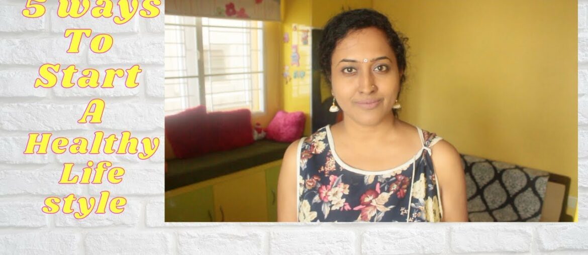 5 Ways To Start A Healthy Lifestyle in 2021 / One Of My Major Happiness To Fit This Year