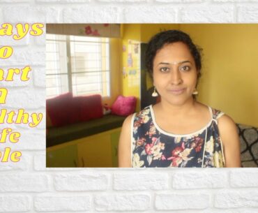 5 Ways To Start A Healthy Lifestyle in 2021 / One Of My Major Happiness To Fit This Year