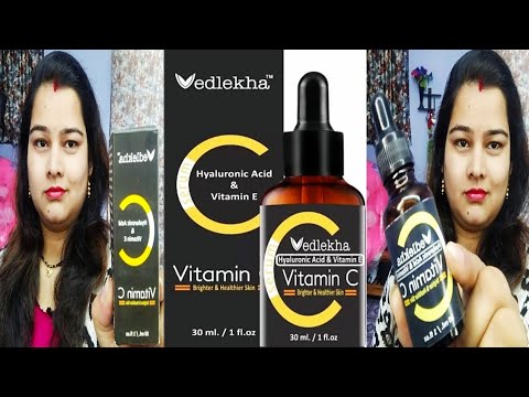Ved lekha Vitamin C Face Serum Brighter&Healthier Skin ( Review&Demo)