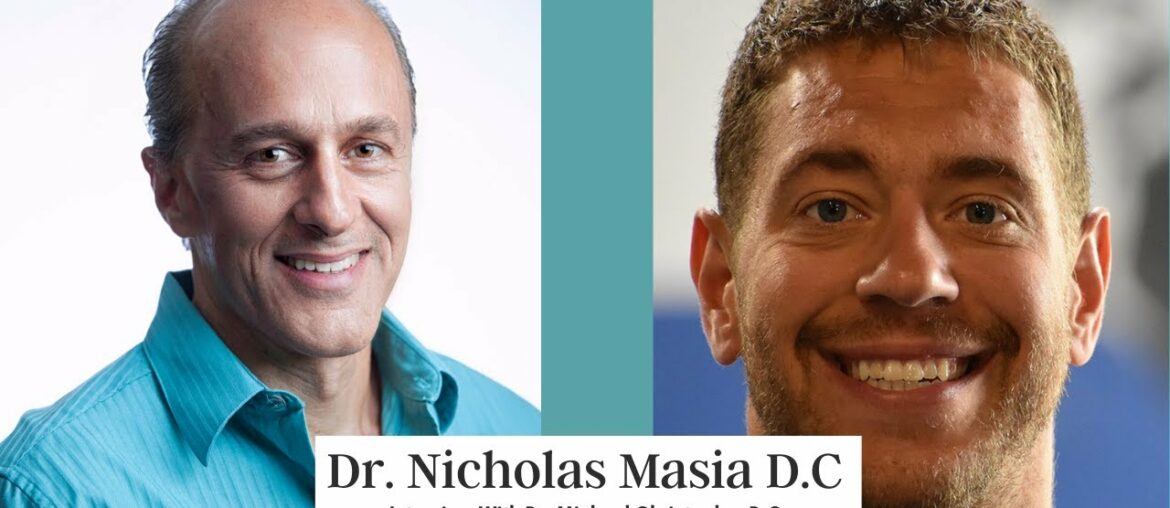 Dr. Nicholas Masia D.C Speaks on Wellness through Chiropractic | #2