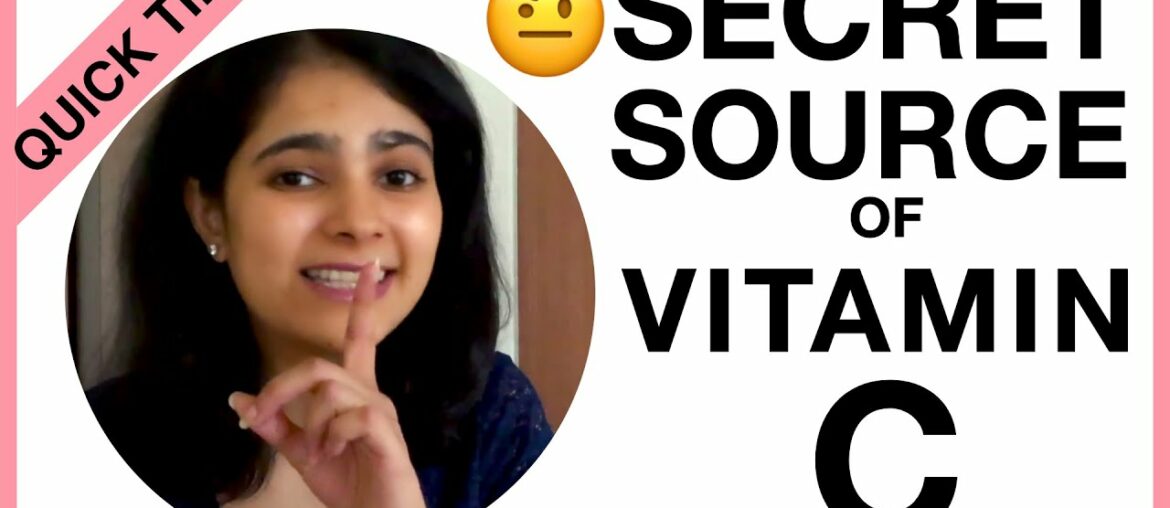 Secret Source Of Vitamin-C | Quick Tips