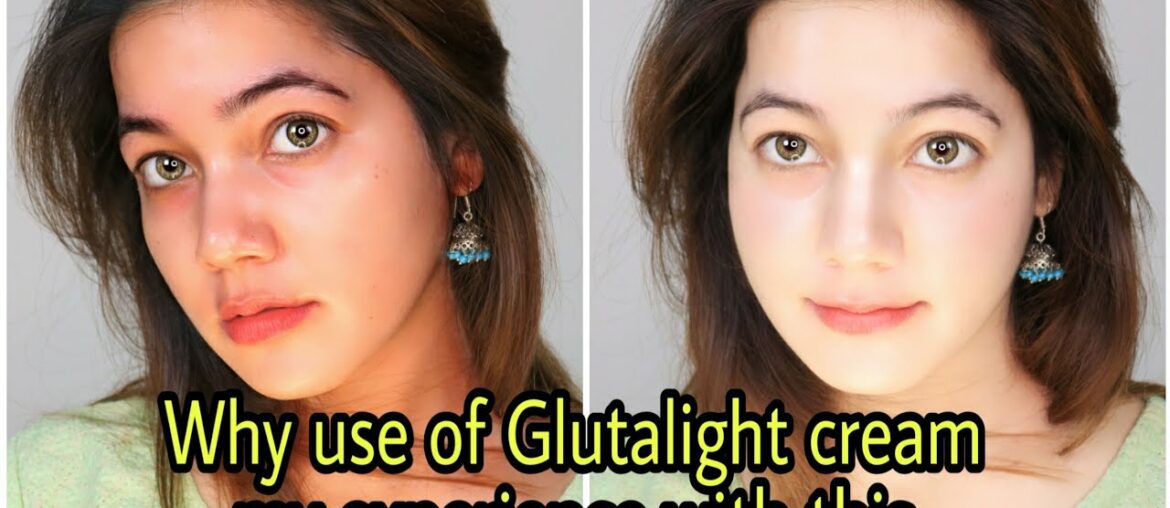 Why use of Glutalight cream, Advantages of Glutalight cream.  Best Lightning cream.