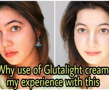 Why use of Glutalight cream, Advantages of Glutalight cream.  Best Lightning cream.