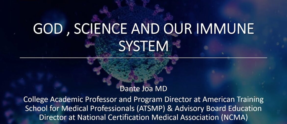 GOD SCIENCE AND OUR IMMUNE SYSTEM