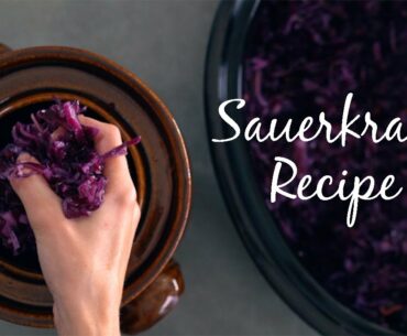 HOW TO MAKE SAUERKRAUT AT HOME!