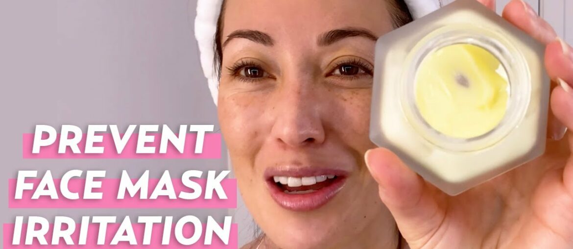 Prevent Face Mask Irritation & Dry Skin With This Skincare Routine | #SKINCARE